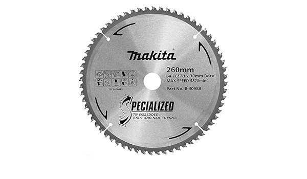 Makita 260mm x 30/25.4mm x 64t Knot & Nail TCT Saw Blade B-30922